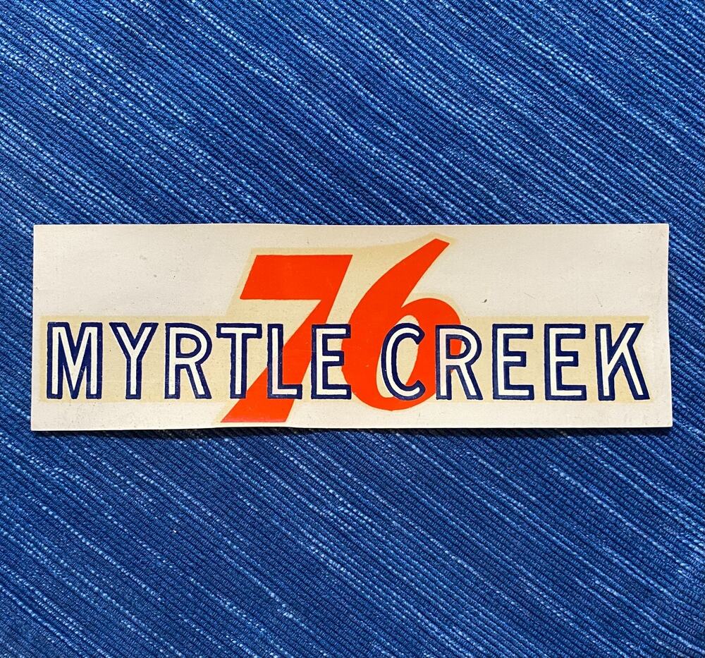 Vintage Union 76 Oil Myrtle Creek Oregon Gas Station Water Decal Travel Souvenir